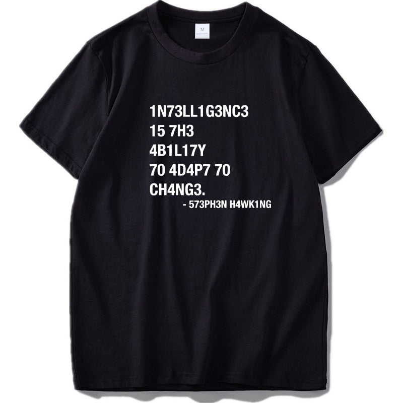 Hacker T shirt Leet Language Stephen Hawking Design T-shirt 100% Cotton Unisex Cloth High Quality Tshirt EU Size